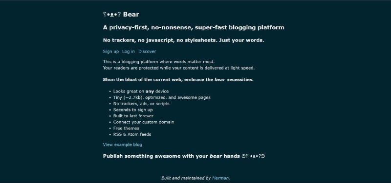 ▎Bear Blog 一个隐私至上、无忧无虑、超级快速的博客平台这里没有跟踪，没有 JavaScript，没有样式表，只有你写的文字